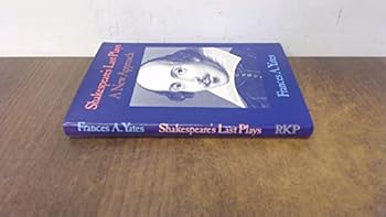 Hardcover Shakespeare's Last Plays: A New Approach Book