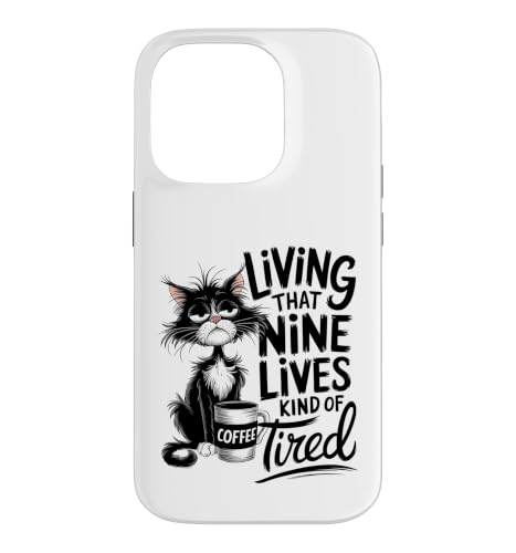 Living That Nine Lives Kind Of Tired Cat �R�[�q�[ �X�}�z�P�[�X iPhone 14 Pro �p