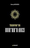 Tasavvuf'un Kur'an'a arzi 6058299446 Book Cover