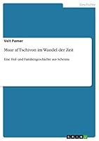 Moar af Tschivon im Wandel der Zeit: Eine Hof- und Familiengeschichte aus Schenna 3668053278 Book Cover