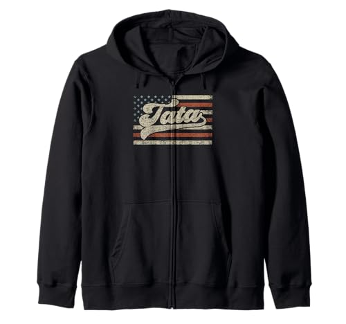 Tata American Us Flag Funny Father's Day Patriotic Zip Hoodie