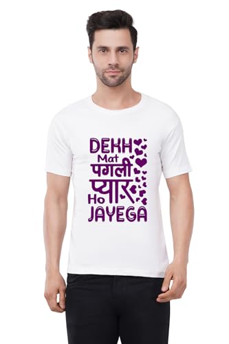 Image of Caseria Men's Cotton Printed T-Shirt -Dekh Mat Pagali | 100% Cotton | Half Sleeves | Regular Fit | Printed | Round Neck | Graphic T Shirt