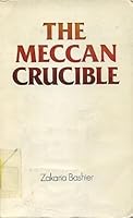 The Meccan Crucible 0906275008 Book Cover