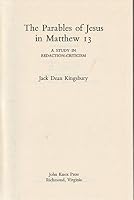 The Parables of Jesus in Matthew 13: A Study in Redaction-Criticism 0804203806 Book Cover