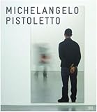 Michelangelo Pistoletto: Mirror Paintings