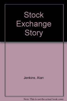 Paperback The Stock Exchange Story. Book