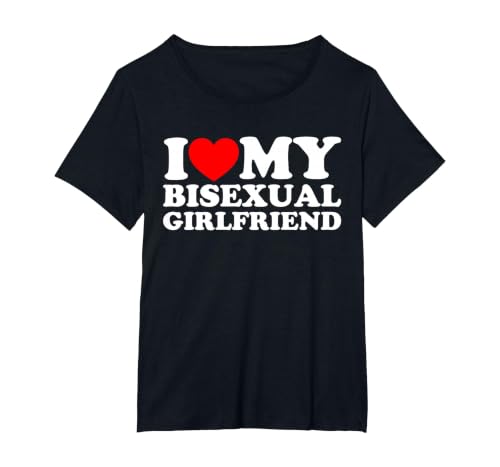 I Love My Bisexual Girlfriend T-Shirt, Women's Plus, Black, 6X