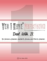 Yes I Have Perfectionism: Deal. With. It. 1736484095 Book Cover