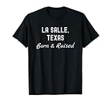 Perfekt für alle, die von La Salle Texas stammen