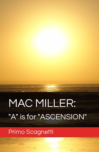 MAC MILLER A is for ASCENSION l'ouvrage hommage qui célèbre son héritage - 2