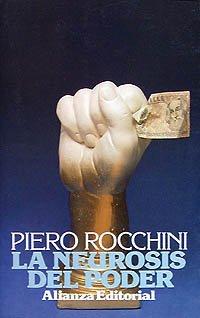 La neurosis del poder (Libros Singulares (Ls))