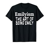Esta camisa de Emilyism The Art of Being Emily es una divertida camisa de nombre para cualquier persona llamada Emily. Esta también podría ser una divertida camisa de Emily para cualquier persona que use el apodo ¡La mejor Emily de la historia!