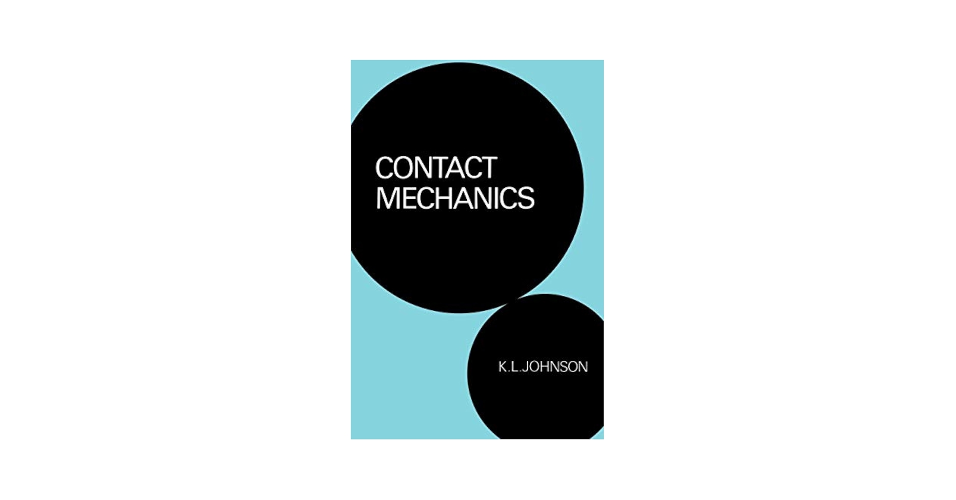 語学+参考書 Contact Mechanics Amazon.com: Contact Mechanics: 9780521347969: Johnson, K. L.