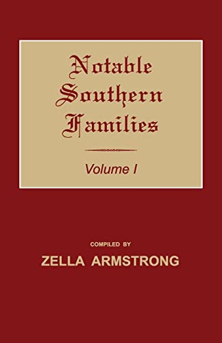 Notable Southern Families. Volume I 159641362X Book Cover