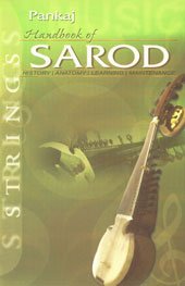 Handbook of Sarod l'ouvrage de référence pour l'art du sarod