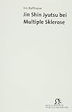 Jin Shin Jyutsu bei Multiple Sklerose - Iris Balthasar 