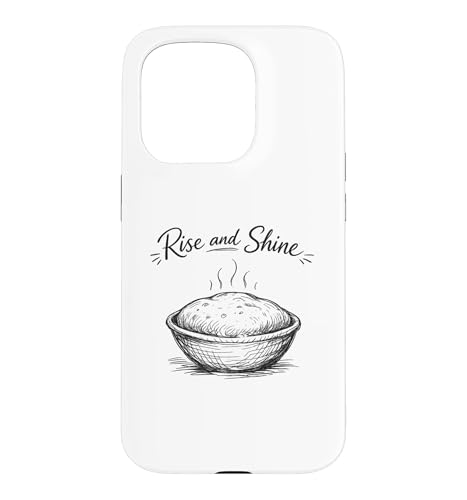Rise And Shine Funny Sourdough Bread Baking Pun Baker �X�}�z�P�[�X iPhone 15 Pro �p