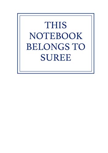 This Notebook Belongs to Suree