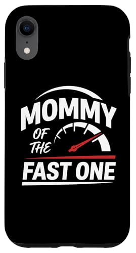 Mommy Of The Fast One Birthday ���[�V���O�J�[ �}�} �X�}�z�P�[�X iPhone XR �p
