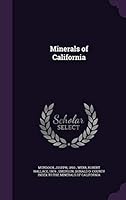 Minerals of California 1342132041 Book Cover