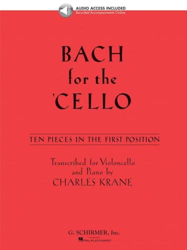 Bach for the Cello: 10 Easy Pieces in 1st Position