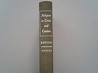 Religion in Crisis and Custom: A Sociological and Psychological Study B0006AU71Q Book Cover