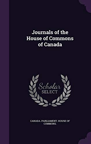 Journals of the House of Commons of Canada 1342232550 Book Cover