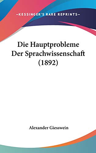 Preisvergleich Produktbild Die Hauptprobleme Der Sprachwissenschaft (1892)