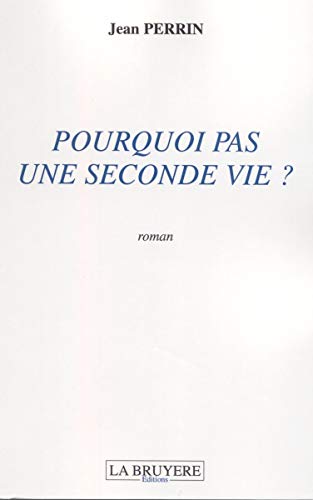 Pourquoi pas une seconde vie ?