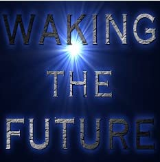 Couverture de Waking The Future