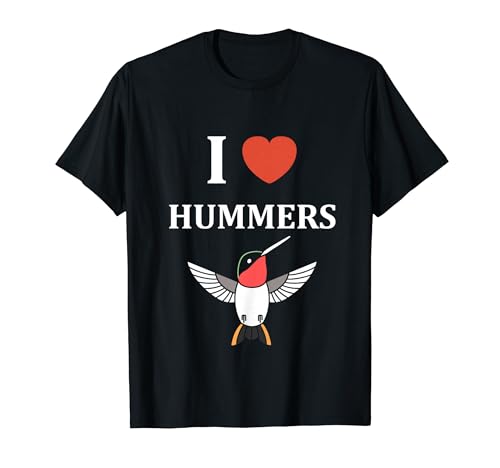 Funny Hummingbird quote i love hummers Camiseta