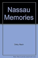 Nassau Memories (Travel Memories Series) 0897302362 Book Cover