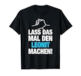 Lustige Leonit Namen Shirts für Herren