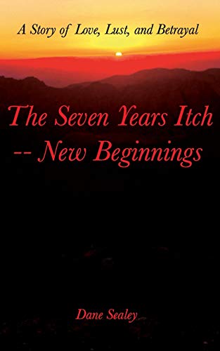 The Seven Years Itch -- New Beginnings