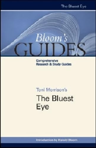Toni Morrison's The Bluest Eye (Bloom's Guides)