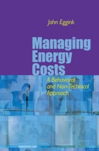 Managing Energy Costs: A Behavioral and Non-Tech
