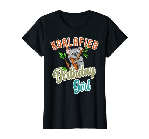 Koalafied Birthday Girls Qualified Pun Cute and Funny Koala T-Shirt