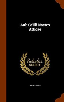 Auli Gellii Noctes Atticae