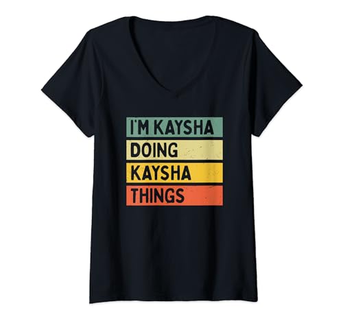 Photo de Femme Citation personnalisée humoristique I'm Kaysha Doing Kaysha Things T-Shirt avec Col en V