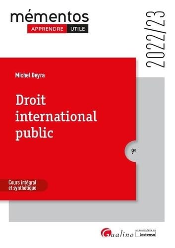 Droit international public: Cours intégral et synthétique