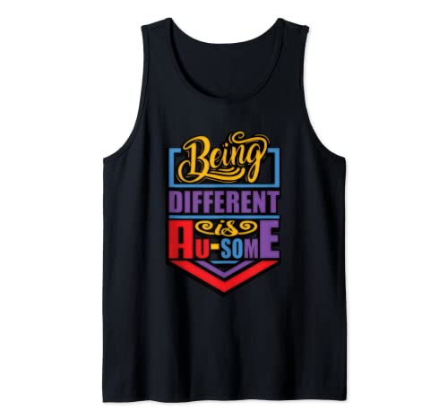 Being Different Is Au-some – Unique Motivational Autism Gift Camiseta sin Mangas