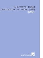 The Odyssey of Homer: Translated by J.G. Cordery [1897] 1112609474 Book Cover