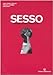 Sesso. Energia, Fantasia, Vitalità, Gioco - 3