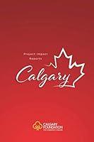 Project Impact Reports Calgary 1700485482 Book Cover