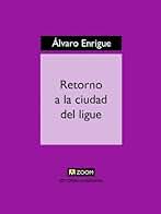 Retorno a la ciudad del ligue