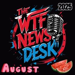The WTF Newsdesk for August 2025 with Brian Tramel & Gene Jackson from STSpod.club Podcast Por arte de portada