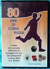  A.S. Roma - 80 Anni di storia giallorossa