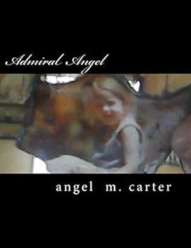 Paperback Admiral Angel: Out of Madness into Reality Book