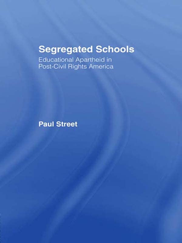 Segregated Schools: Educational Apartheid in Post-Civil Rights America (Positions: Education, Politics, and Culture)      1st Edition, Kindle Edition
