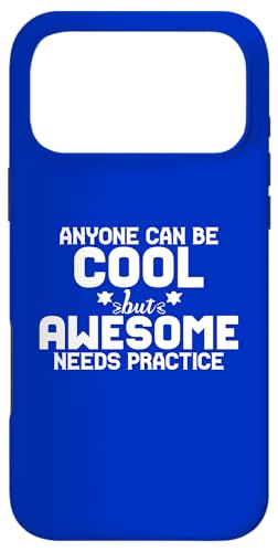 ���C���N����������p Awesome Needs Practice Inspirational �X�}�z�P�[�X iPhone 17 Pro Max �p